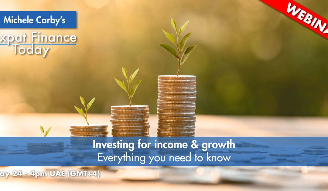 Investing for income & growth – Everything you need to know