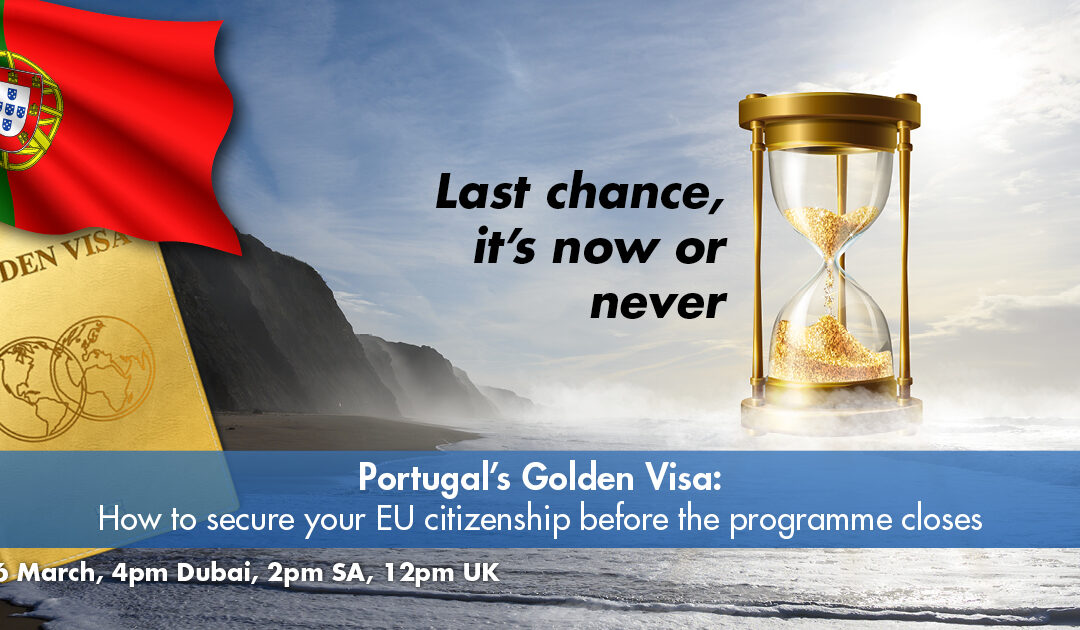 Portugal’s Golden Visa: How to secure your EU citizenship before the programme closes